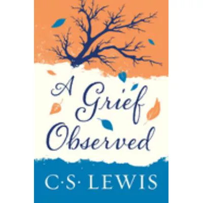 Grief Observed