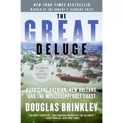 Great Deluge: Hurricane Katrina etc