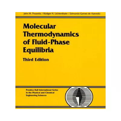 Molecular Thermodynamics of Fluid-Phase Equilibria