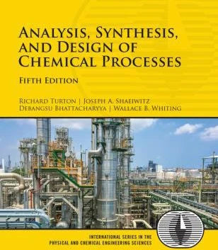 Analysis, Synthesis &amp; Design of Chemical Processes