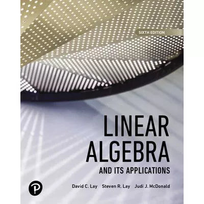 Linear Algebra &amp; Its Applications (RRPHE RENTAL Edition)