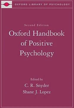 Oxford Handbook of Positive Psychology