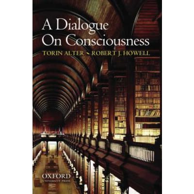 Dialogue on Consciousness