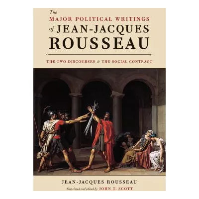 The Major Political Writings of Jean-Jacques Rousseau