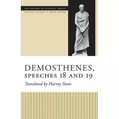 Demosthenes, Speeches 18 and 19