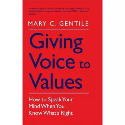 Giving Voice to Values
