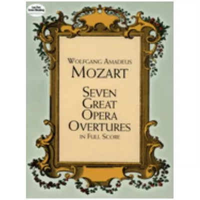 Seven Great Opera Overtures in Full Score