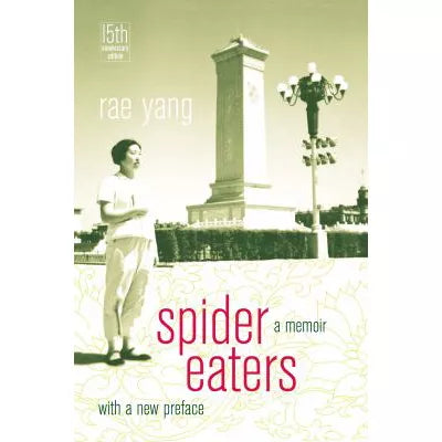 Spider Eaters : A Memoir