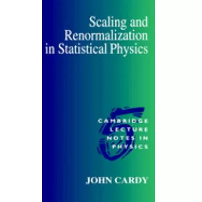 Scaling &amp; Renormalization In Statistical Physics