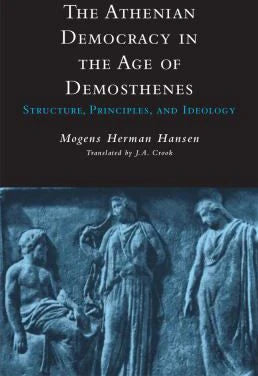 Athenian Democracy in the Age of Demosthenes
