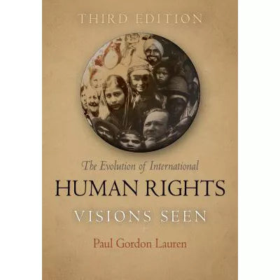 The Evolution of International Human Rights