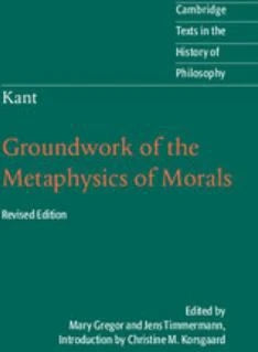 Groundwork of Metaphysics of Morals