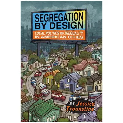 Segregation by Design