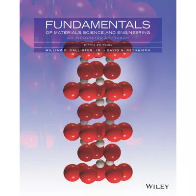 Fundamentals of Materials Science and Engineering