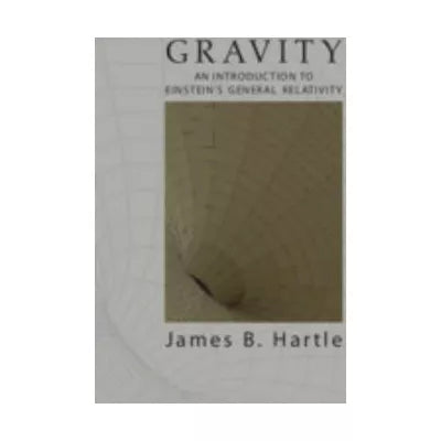 Gravity: An Intro to Einstein's General Relativity