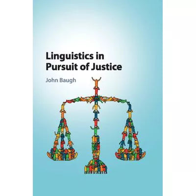 Linguistics in Pursuit of Justice