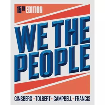 We the People (w/ Norton Illumine eBook, InQuizitive, Simulations, &amp; Election Update eBook)