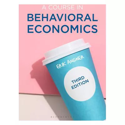 A Course in Behavioral Economics
