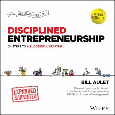 Disciplined Entrepreneurship (Expanded &amp; Updated)
