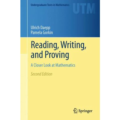 Reading, Writing, &amp; Proving