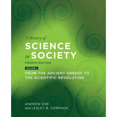 History of Science in Society, Volume I