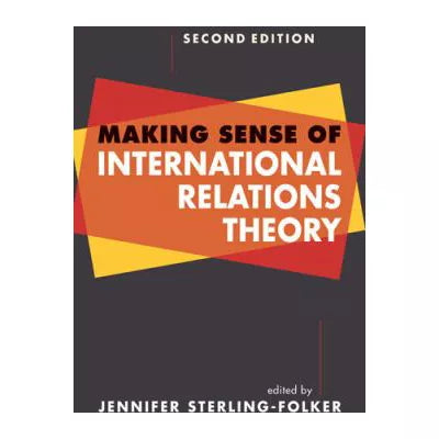 Making Sense of International Relations Theory